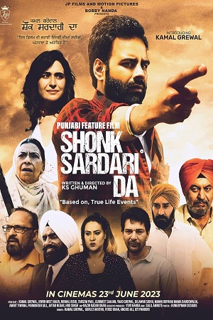 Shonk Sardari Da 2023 Punjabi WEB-DL Full Movie 480p 720p 1080p