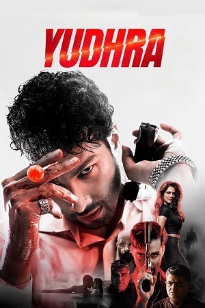 Yudhra 2024 Amazon WEB-DL Hindi Full Movie 480p 720p 1080p