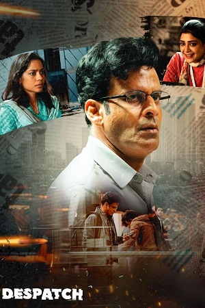 Despatch 2024 ZEE5 WEB-DL Hindi ORG- Full Movie 480p 720p 1080p