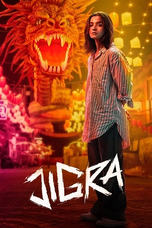 Jigra 2024 Netflix WEB-DL Hindi Full Movie 480p 720p 1080p
