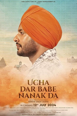 Ucha Dar Babe Nanak Da 2024 Punjabi WEB-DL Full Movie 480p 720p 1080p