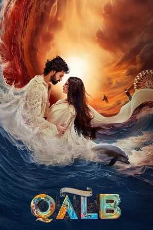 Qalb 2024 WEB-DL ORG. Dual Audio Hindi - Malayalam Full Movie 480p 720p 1080p