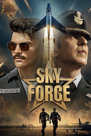 Sky Force 2025 Hindi Full Movie WEB-DL 480p 720p 1080p