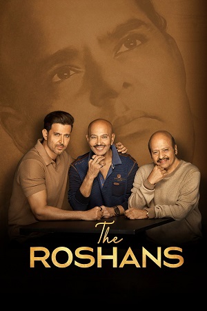 The Roshans 2025 Season 1 Hindi Complete Netflix Original WEB Series 1080p 720p WEB-DL