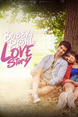 Bobby Aur Rishi Ki Love Story 2025 Hindi Full Movie WEB-DL 480p 720p 1080p
