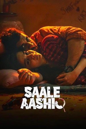Saale Aashiq 2025 HDTV Hindi Full Movie 480p 720p 1080p