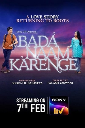 Bada Naam Karenge 2025 Season 1 Hindi DD 5.1 Complete SonyLIV WEB Series - 480p 720p 1080p WEB-DL