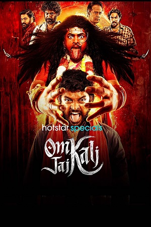 Om Kali Jai Kali 2025 Season 1 Hindi Complete JioHotstar Series 480p 720p 1080p WEB-DL