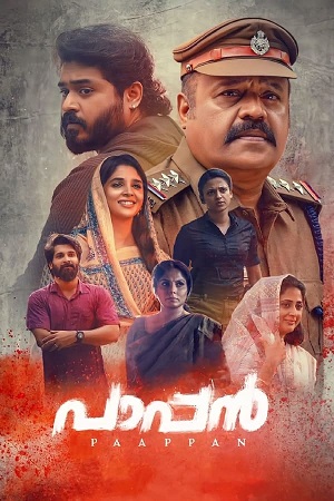 Paappan 2022 UnCut ORG. 2.0 Hindi - Malayalam WEB-DL 480p 720p 1080p
