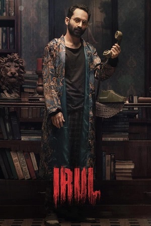 Irul 2021 UNCUT ORG. 2.0 Hindi - Malayalam WEB-DL 480p 720p 1080p