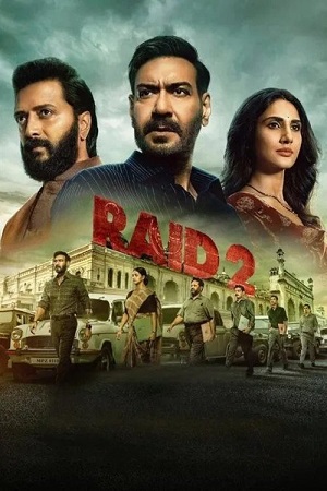Raid 2 2025 Netflix WEB-DL Hindi Full Movie 480p 720p 1080p 2160p 4K