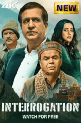 Interrogation 2024 Zee5 WEB-DL Hindi Full Movie 480p 720p 1080p