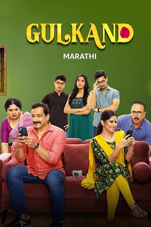 Gulkand 2025 WEB-DL Marathi Full Movie 480p 720p 1080p