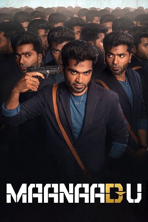 Maanaadu 2021 Dual Audio Hindi HQ DUB - Tamil WeB-DL 480p 720p 1080p
