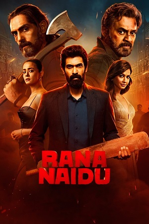 Rana Naidu Season 1 - 2 Netflix Hindi- Complete Series 480p 720p 1080p WEB-DL