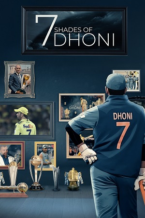 7 Shades Of Dhoni Season 1 Hindi Complete Web Series 480p 720p 1080p WEB-DL