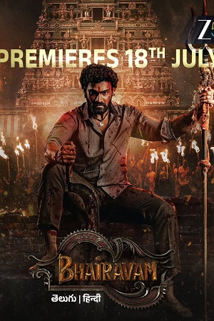 Bhairavam 2025 Dual Audio Hindi - Telugu WeB-DL 480p 720p 1080p 2160p 4K