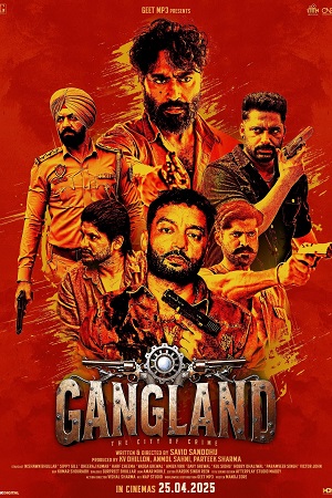 Gangland The City of Crime 2025 Punjabi Full Movie WEB-RiP 480p 720p 1080p