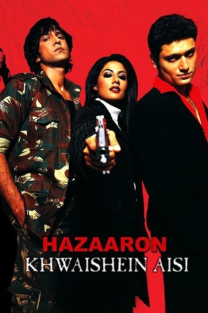 Hazaaron Khwaishein Aisi 2003 WEB-DL Hindi Full Movie 480p 720p 1080p