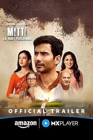 Mitti - Ek Nayi Pehchaan Season 1 Hindi Amazon MiniTV Complete Web Series 480p 720p 1080p WEB-DL