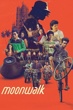 Moonwalk 2025 JHS WeB-DL Hindi - Malayalam 480p 720p 1080p