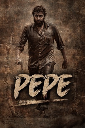 Pepe 2024 Dual Audio Hindi - Kannada WeB-DL 480p 720p 1080p