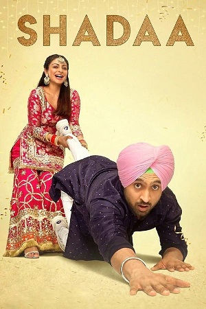 Shadaa 2019 UNCUT Hindi - Punjabi 480p 720p 1080p WeB-DL