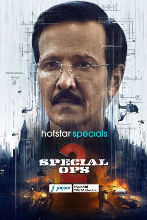SPECIAL OPS 2025 Season 2 Complete Hindi Hotstar Special WEB Series 480p 720p 1080p 2160p 4K WEB-DL