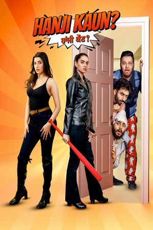 Hanji Kaun 2024 Punjabi Full Movie 480p 720p 1080p WEB-DL