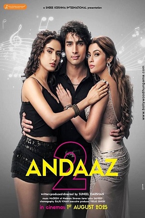 Andaaz 2 2025 Hindi Line Full Movie 480p 720p 1080p HDTC