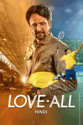 Love-All 2023 WEB-DL Hindi Full Movie 480p 720p 1080p