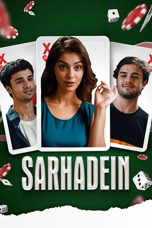 Sarhadein 2025 Hindi Full Movie iT WEB-DL 480p 720p 1080p