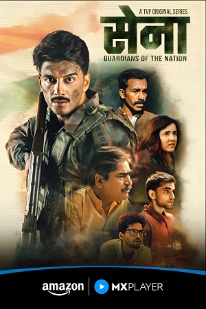 Sena Guardians of the Nation Season 1 Hindi AMZN Original Complete Web Series 480p 720p 1080p WEB-DL
