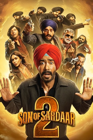 Son of Sardaar 2 2025 HQ PRE-HD Hindi- Full Movie 480p 720p 1080p