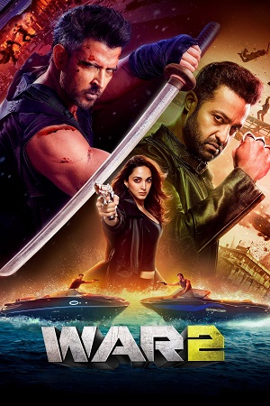 War 2 2025 Hindi Full Movie HQ PRE-HD 480p 720p 1080p