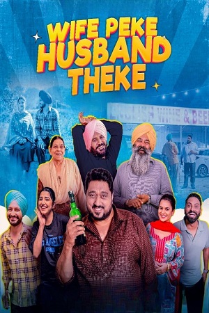 Wife Peke Husband Theke 2025 Punjabi WEB-DL 480p 720p 1080p
